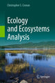Book cover of: Ecology and Ecosystems Analysis. By: Christopher S. Cronan
