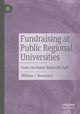 Book cover of: Fundraising at Public Regional Universities. By: William J. Broussard