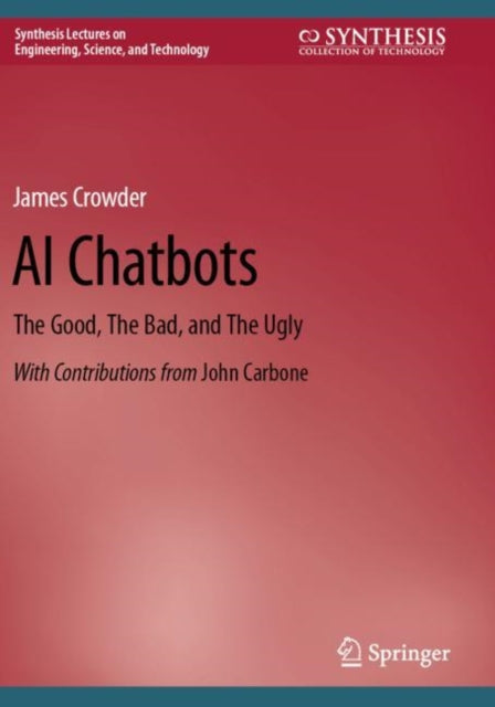 Book cover of: AI Chatbots. By: James Crowder
