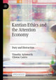 Book cover of: Kantian Ethics and the Attention Economy