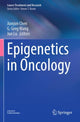 Book cover of: Epigenetics in Oncology. By: Jianjun Chen