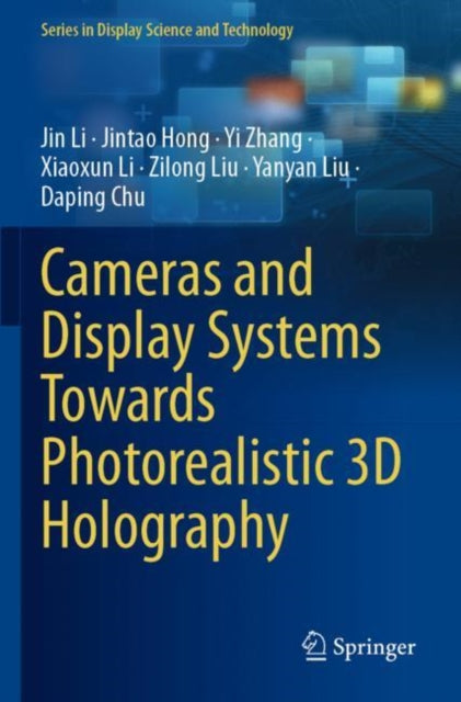 Book cover of: Cameras and Display Systems Towards Photorealistic 3D Holography