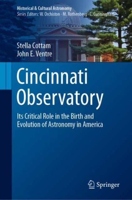 Book cover of: Cincinnati Observatory. By: Stella Cottam
