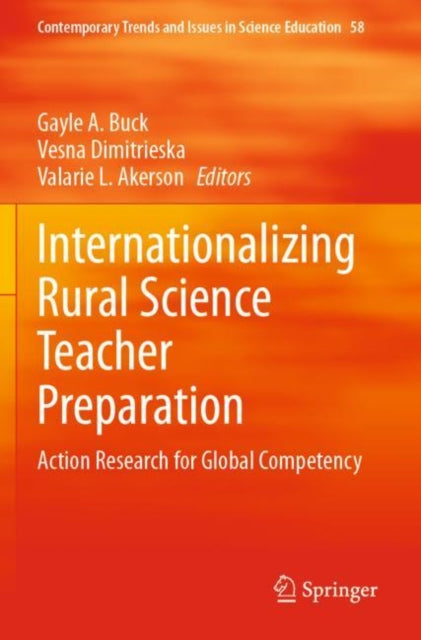 Book cover of: Internationalizing Rural Science Teacher Preparation. By: Gayle A. Buck