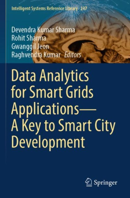 Book cover of: Data Analytics for Smart Grids Applications—A Key to Smart City Development. By: Devendra Kumar Sharma