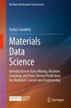 Book cover of: Materials Data Science. By: Stefan Sandfeld