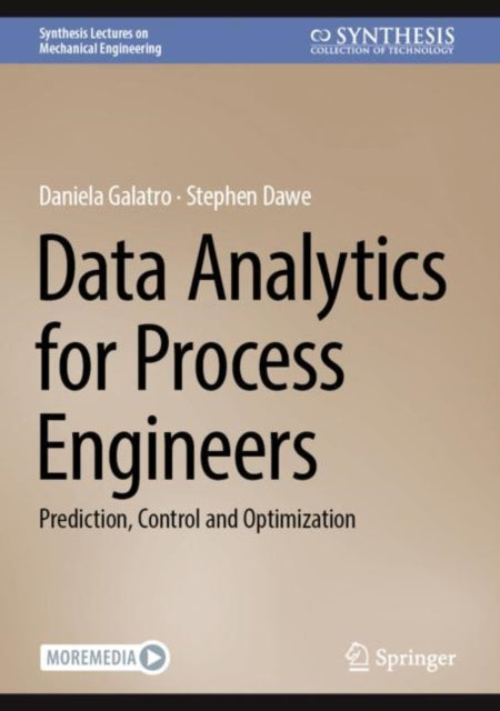 Book cover of: Data Analytics for Process Engineers. By: Daniela Galatro