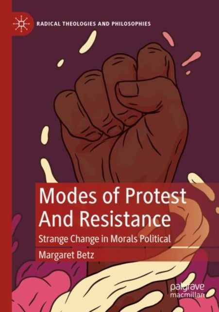 Book cover of: Modes of Protest  And Resistance. By: Margaret Betz
