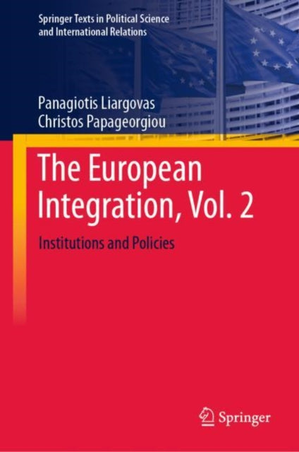 Book cover of: European Integration, Vol. 2. By: Panagiotis Liargovas
