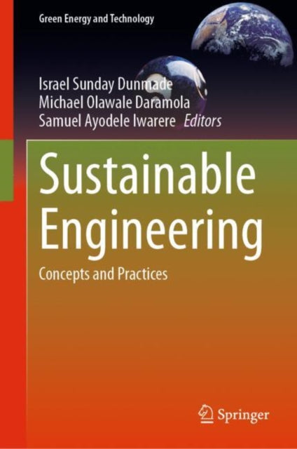 Book cover of: Sustainable Engineering. By: Israel Sunday Dunmade