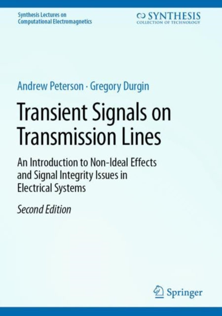 Book cover of: Transient Signals on Transmission Lines. By: Andrew Peterson