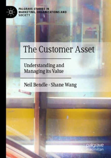 Book cover of: Customer Asset. By: Neil Bendle