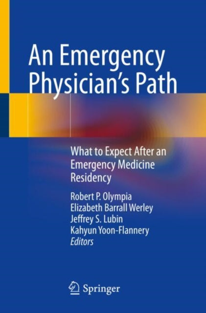 Book cover of: Emergency Physician’s Path. By: Robert P. Olympia