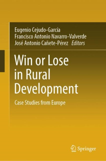 Book cover of: Win or Lose in Rural Development. By: Eugenio Cejudo-García