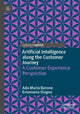 Book cover of: Artificial Intelligence along the Customer Journey. By: Ada Maria Barone