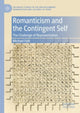 Book cover of: Romanticism and the Contingent Self. By: Michael Falk