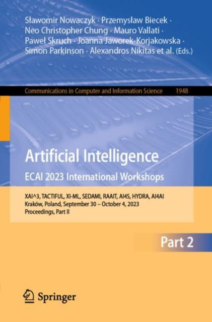 Book cover of: Artificial Intelligence. ECAI 2023 International Workshops. By: Slawomir Nowaczyk