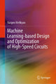 Book cover of: Machine Learning-based Design and Optimization of High-Speed Circuits. By: Vazgen Melikyan