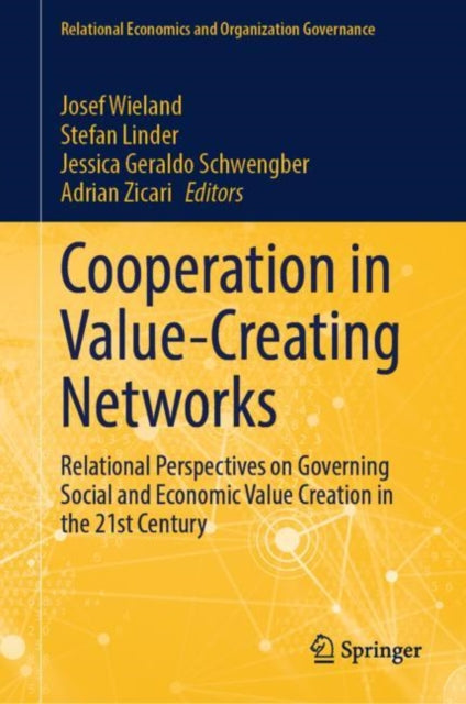 Book cover of: Cooperation in Value-Creating Networks. By: Josef Wieland