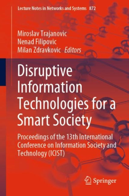 Book cover of: Disruptive Information Technologies for a Smart Society. By: Miroslav Trajanovic