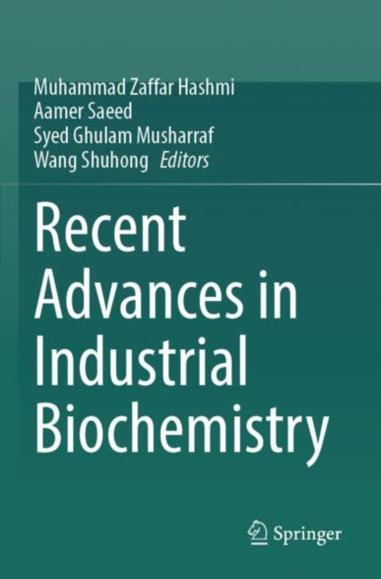 Book cover of: Recent Advances in Industrial Biochemistry