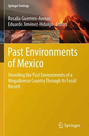 Past Environments of Mexico