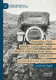 Book cover of: Narrating a New Mobility Landscape in the Modern American Road Story, 1893–1921