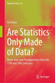 Book cover of: Are Statistics Only Made of Data?. By: Éric Brian