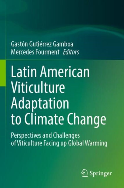 Book cover of: Latin American Viticulture Adaptation to Climate Change