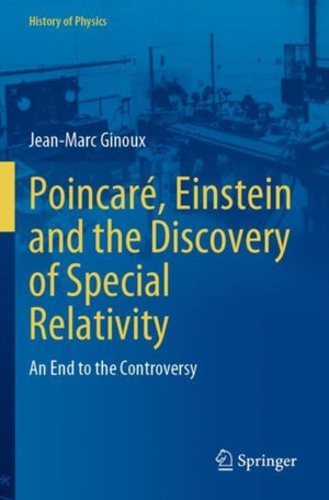 Poincare, Einstein and the Discovery of Special Relativity