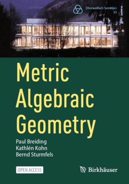 Book cover of: Metric Algebraic Geometry. By: Kathlén Kohn