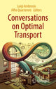 Book cover of: Conversations on Optimal Transport. By: Luigi Ambrosio