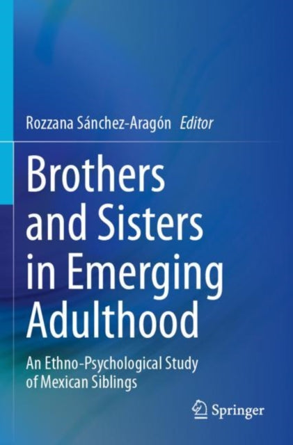 Book cover of: Brothers and Sisters in Emerging Adulthood