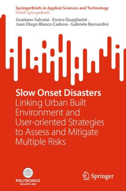 Book cover of: Slow Onset Disasters. By: Graziano Salvalai