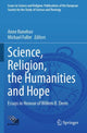 Book cover of: Science, Religion, the Humanities and Hope