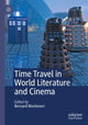 Book cover of: Time Travel in World Literature and Cinema