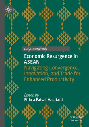 Economic Resurgence in ASEAN