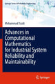 Book cover of: Advances in Computational Mathematics for Industrial System Reliability and Maintainability