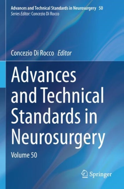 Book cover of: Advances and Technical Standards in Neurosurgery