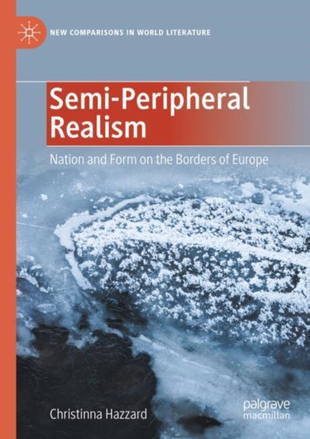 Book cover of: Semi-Peripheral Realism. By: Christinna Hazzard