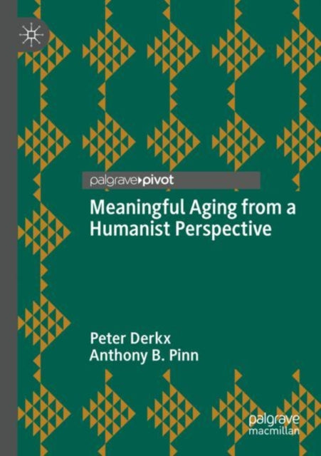 Book cover of: Meaningful Aging from a Humanist Perspective