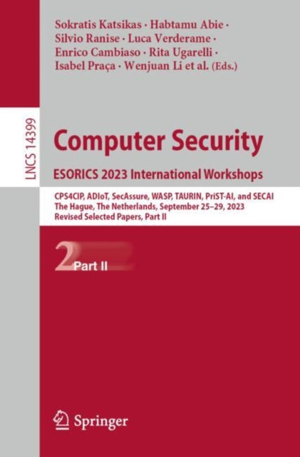 Book cover of: Computer Security. ESORICS 2023 International Workshops. By: Sokratis Katsikas