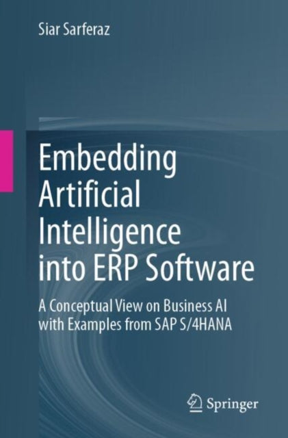 Book cover of: Embedding Artificial Intelligence into ERP Software
