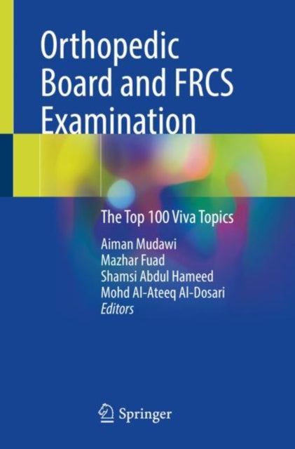Book cover of: Orthopedic Board and FRCS Examination. By: Aiman Mudawi