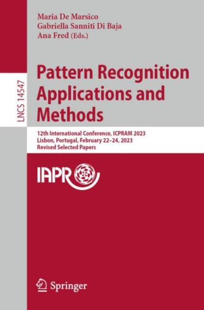 Book cover of: Pattern Recognition Applications and Methods. By: Maria De Marsico