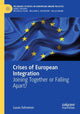 Book cover of: Crises of European Integration