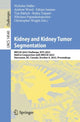 Book cover of: Kidney and Kidney Tumor Segmentation. By: Nicholas Heller