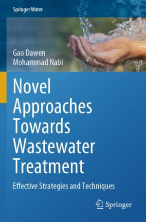 Novel Approaches Towards Wastewater Treatment
