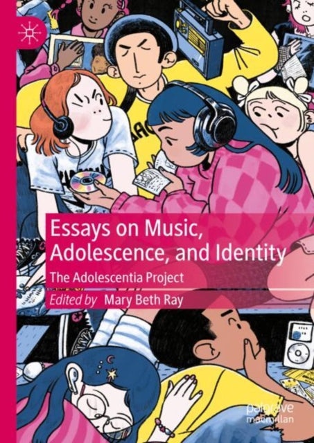 Book cover of: Essays on Music, Adolescence, and Identity. By: Mary Beth Ray