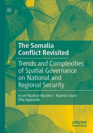 The Somalia Conflict Revisited